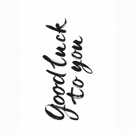 Collega Good luck to you - black on white